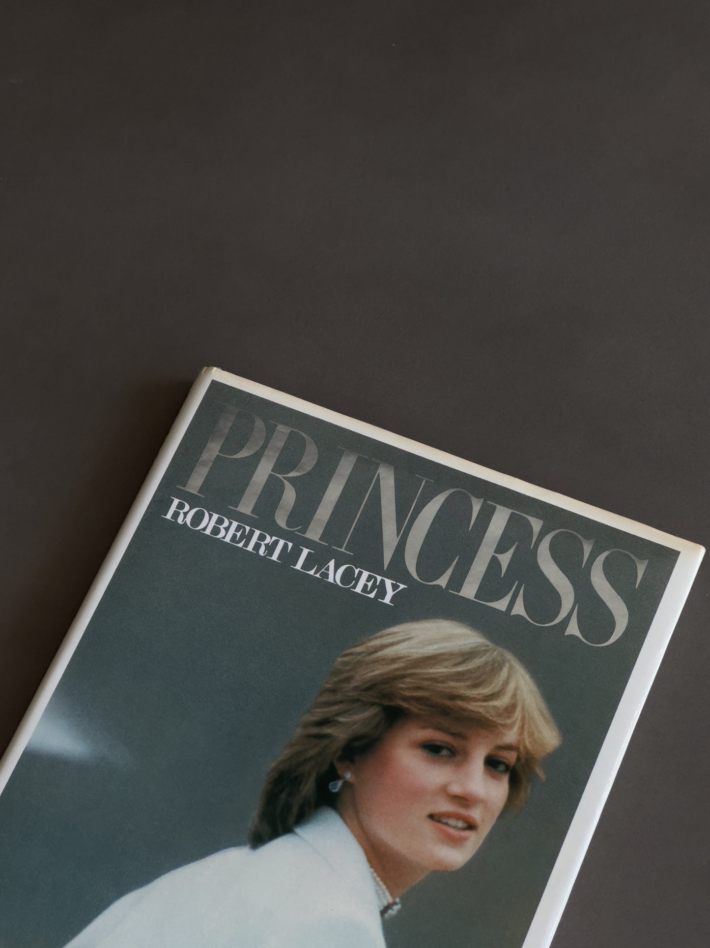 Princess Hardcover Book by Robert Lacey 1982